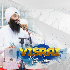 Visrai Mar Jao