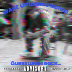 Wake Up (Dare U Remix)