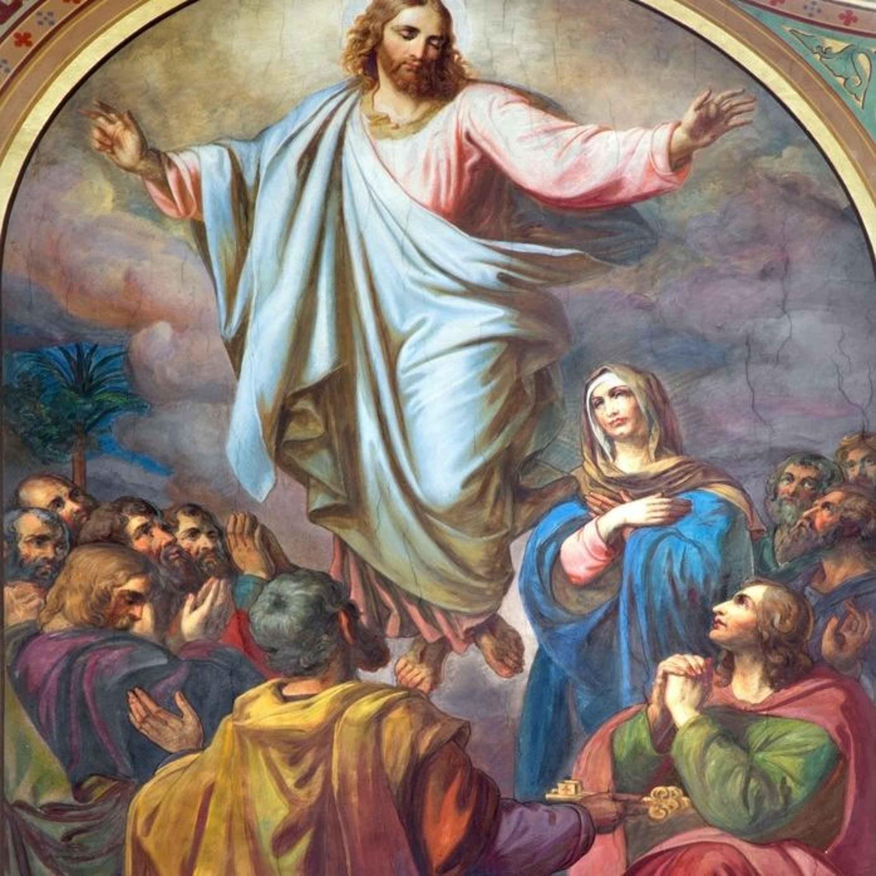 Faith Hope And Love- Ascension  Sunday Of Easter A - Ep 421 episode artwork