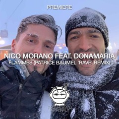 PREMIERE: Nico Morano - Flammes Feat. Donamaria (Patrice Bäumel 'Rave' Remix) [Ontourage Music]