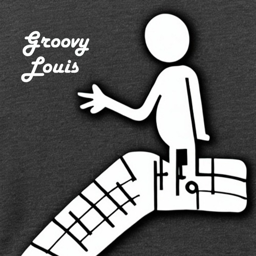 Groovy Louis