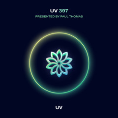 Paul Thomas presents UV Radio 397