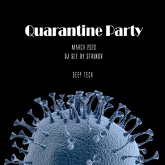 Strukov - DJ Set - Quarantine party at Home - 31/03/2020