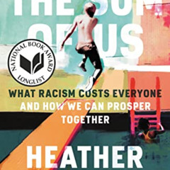 DOWNLOAD EPUB 📒 The Sum of Us: What Racism Costs Everyone and How We Can Prosper Tog