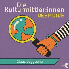 Die Kulturmittler:innen | Deep Dive: Claus Leggewie on the FIFA Worldcup Qatar