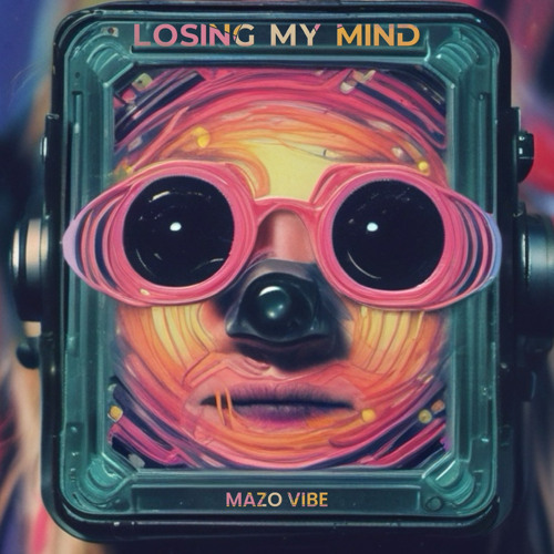 Losing My Mind