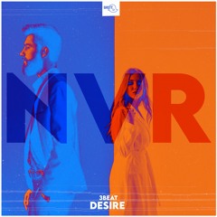 [NVR 003] 3Beat -  Desire (Extended Remix) [FREE DOWNLOAD]