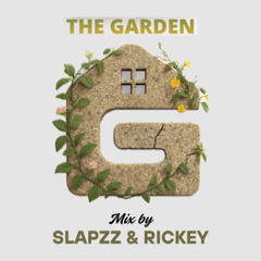 The Garden June 2025 Live Mix by SLAPZZ and Rickey