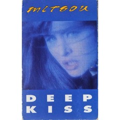 Mitsou - Deep Kiss (MJB:217 Remix)
