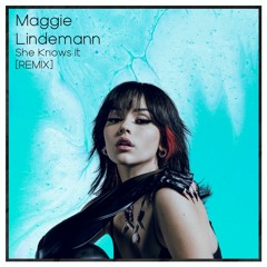Maggie Lindemann - She Knows It  (_Apexius Remix)