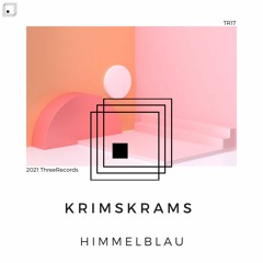 Himmelblau - Krimskrams (Original Mix)