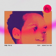 Pr0 Pa!n (feat. Sebastian Rex)