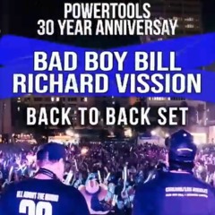 Powertools 30 Year Anniversary B2B Set (Bad Boy Bill & Richard Vission)