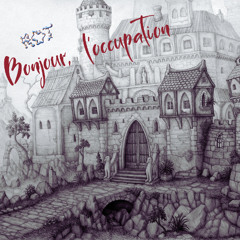 Bonjour, l'occupation