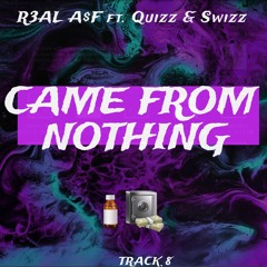 CAME FROM NOTHING  (feat. Anthm & Dice)