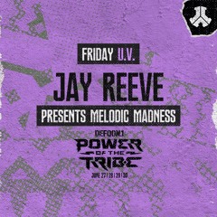 Jay Reeve presents Melodic Madness | U.V. | Friday | Defqon.1 2024