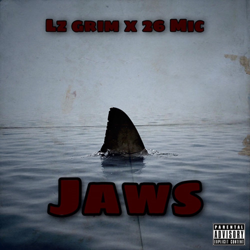 LZ Grim x 26 Mic - Jaws (prod. Yung Tago x Arcaze)