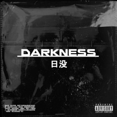 Darkness