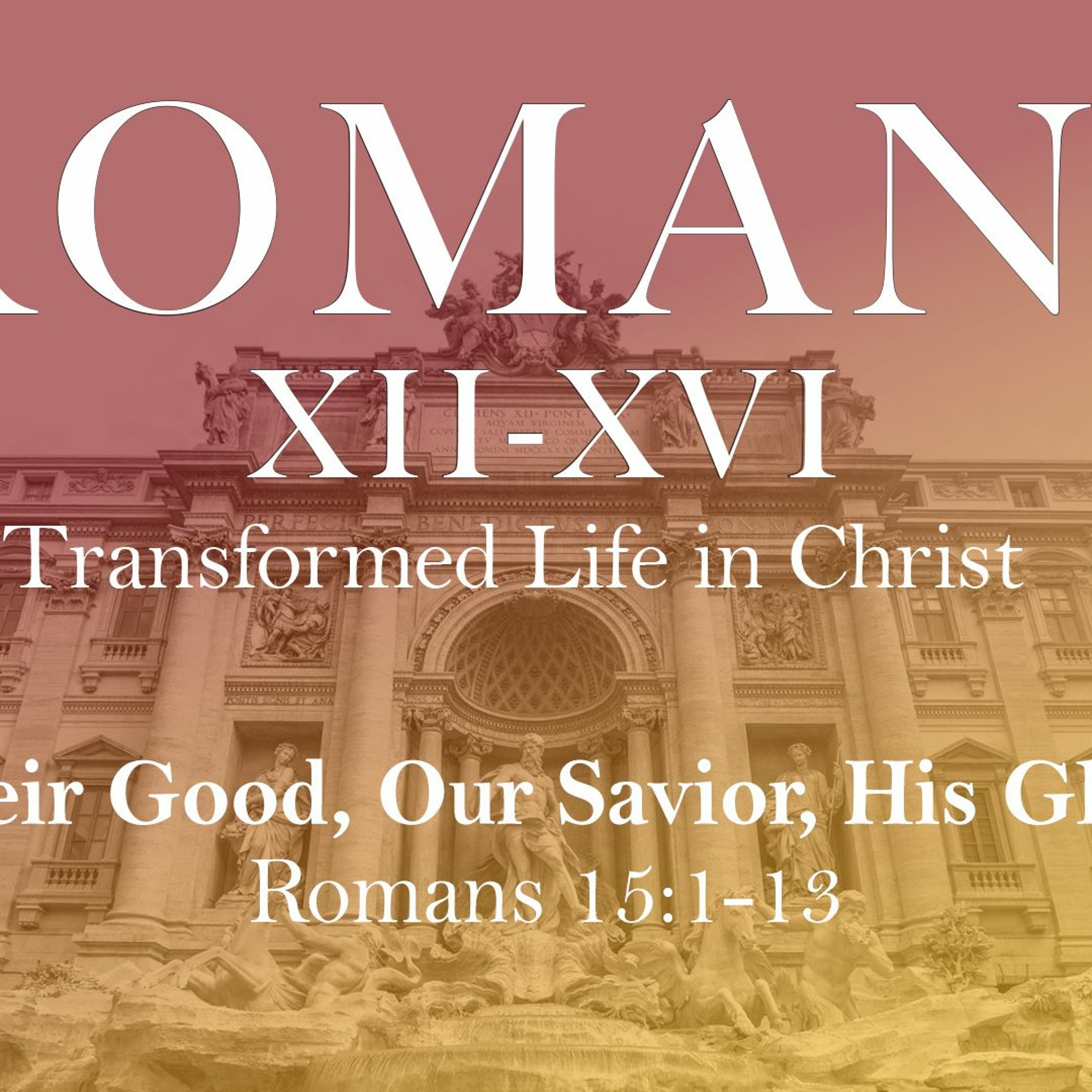 Their Good, Our Savior, His Glory (Auditorium) episode artwork