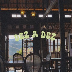 Dez a Dez