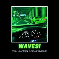 [FREE] Cochise Type Beat - Waves! (prod. Iceontraxs X Nitro X Orchid.2k)