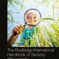 (PDF) The Routledge International Handbook of Sensory Ethnography (Routledge International Handbooks