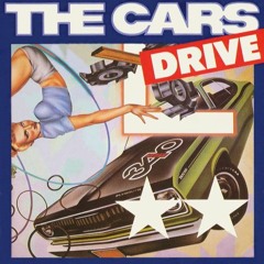 The Cars - Drive (Cesar Cab Rework)