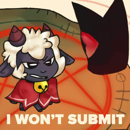 I Won't Submit (Cult Of The Lamb Song)
