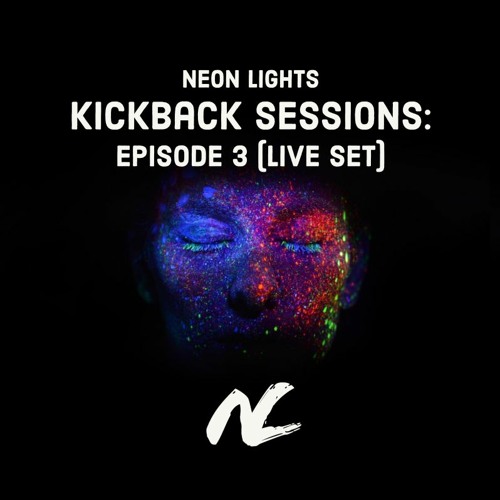 Kickback Sessions: Episode 3 (Live Set)