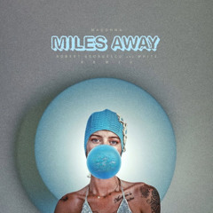 Madonna - Miles Away (Robert Georgescu and White Remix)