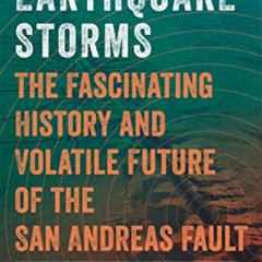 [Read] EPUB 🖌️ Earthquake Storms: The Fascinating History and Volatile Future of the