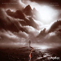 Retraced (SVMMR remix)