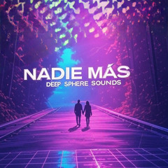 Nadie Más