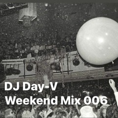 Weekend Mix 6 - House