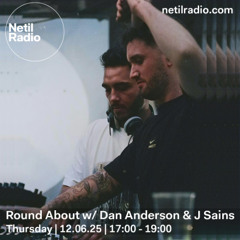 Round About w/ Dan Anderson & J Sains - 12th June 2025