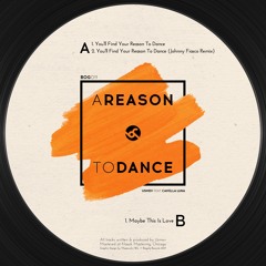 You'll Find Your Reason To Dance feat Camilla Luna