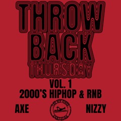 NIZZY X AXE THROWBACK MIX