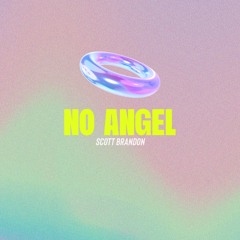 Scott Brandon - NO ANGEL