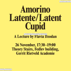 Inaugural Lecture Flavia Dzodan: Amorino Latente/ Latent Cupid