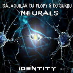 Da_Aguilar Dj Flopy & Dj Burbu - Neurals