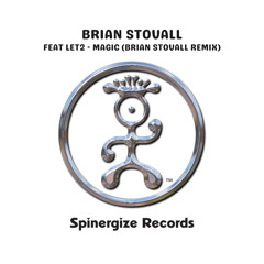 Magic (Brian Stovall Remix) [feat. LET2]