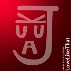 LoveLikeThat (prod. LUCAS QUINN)[demo]