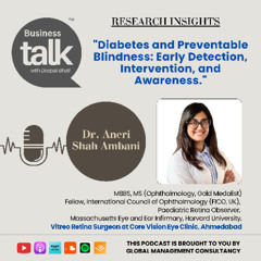Can Diabetes Cause Blindness? Vital Advice from Vitreo-Retina Expert Dr. Aneri Shah Ambani