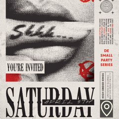 DE SMALL PARTY SERIES - LAUNCH (RAW)