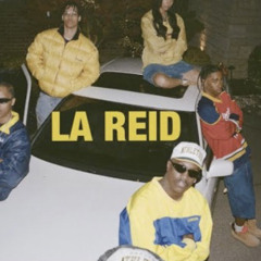 LA REID (REMIX)