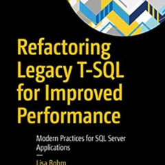 Access PDF 📃 Refactoring Legacy T-SQL for Improved Performance: Modern Practices for