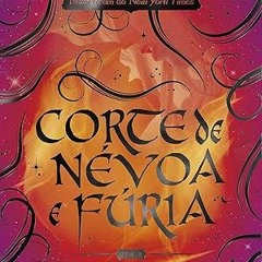 _ Corte de Névoa e Fúria - Volume 2. Coleção Corte de Espinhos e Rosas (Em Portuguese do Brasil