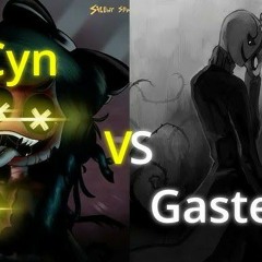 W.D Gaster vs Cyn - Murder Drones x Undertale - Song.mp3