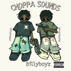 Choppa sounds