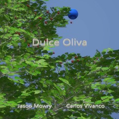 Dulce Oliva by Jason Mowry & Carlos Vivanco